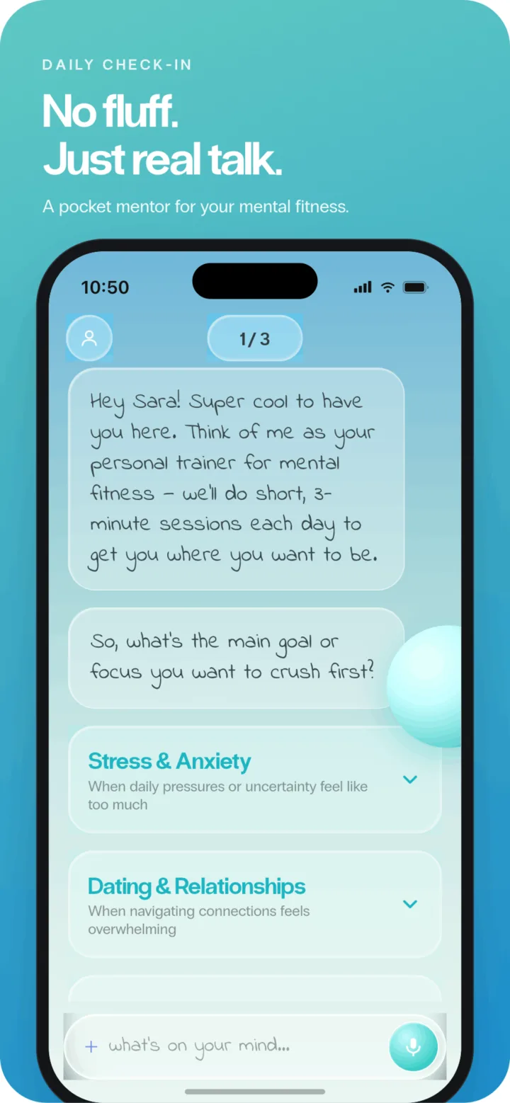 Daily check-in — no fluff, just real talk with your mentor